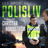 Omslagsbild för Polisliv: Boken om Christer Nordström