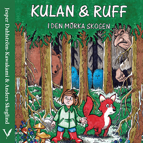 Omslagsbild för Kulan & Ruff i Den Mörka Skogen