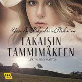 Cover for Takaisin Tammimäkeen
