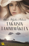Cover for Takaisin Tammimäkeen