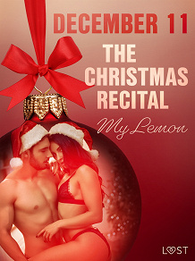 Omslagsbild för December 11: The Christmas Recital – An Erotic Christmas Calendar 