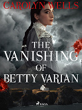 Omslagsbild för The Vanishing Of Betty Varian
