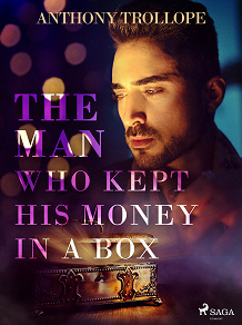 Omslagsbild för The Man Who Kept His Money in a Box