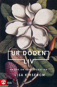 Cover for Ur döden liv : en bok om organdonation
