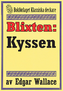 Omslagsbild för Blixten: Kyssen. Text från 1931 kompletterad med fakta och ordlista