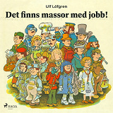 Omslagsbild för Det finns massor med jobb!