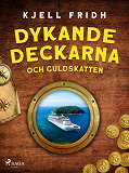 Omslagsbild för Dykande deckarna och guldskatten