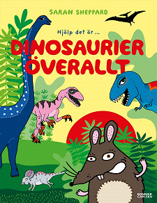 Omslagsbild för Dinosaurier överallt