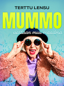 Cover for Mummo vastaan muu maailma