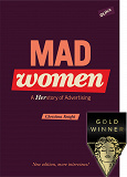 Cover for Mad Women : A Herstory of AdvertisingMad Women : A Herstory of Advertising (New Edition)