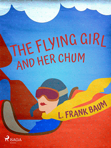 Omslagsbild för The Flying Girl And Her Chum