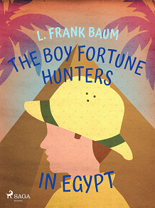 Omslagsbild för The Boy Fortune Hunters in Egypt