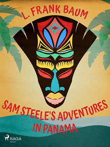 Omslagsbild för Sam Steele's Adventures in Panama