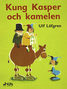 Omslagsbild för Kung Kasper och kamelen