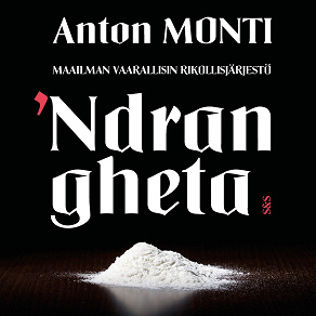 Cover for Maailman vaarallisin rikollisjärjestö  'Ndrangheta