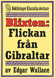 Omslagsbild för Blixten: Flickan från Gibraltar. Text från 1931 kompletterad med fakta och ordlista