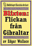 Omslagsbild för Blixten: Flickan från Gibraltar. Text från 1931 kompletterad med fakta och ordlista