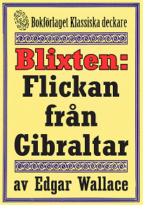 Omslagsbild för Blixten: Flickan från Gibraltar. Text från 1931 kompletterad med fakta och ordlista