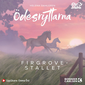 Cover for Ödesryttarna. Stallberättelser från Jorvik - Firgrovestallet