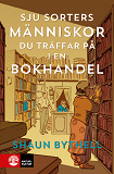 Cover for Sju sorters människor du träffar på i en bokhandel