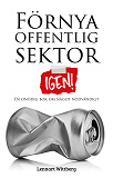 Omslagsbild för Förnya offentlig sektor - igen!