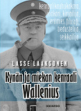 Cover for Kynän ja miekan kenraali Wallenius