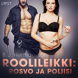 Omslagsbild för Roolileikki: Rosvo ja poliisi - eroottinen novelli