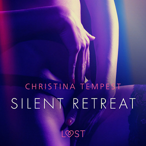 Omslagsbild för Silent retreat - eroottinen novelli
