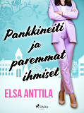 Cover for Pankkineiti ja paremmat ihmiset