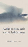 Cover for Avskedsbrev och framtidsdrömmar