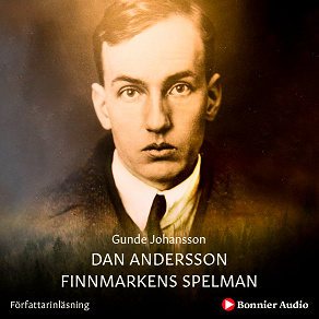 Omslagsbild för Dan Andersson - Finnmarkens spelman