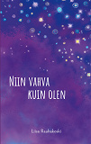 Cover for Niin vahva kuin olen