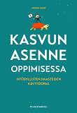 Omslagsbild för Kasvun asenne oppimisessa