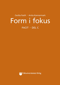 Omslagsbild för Form i fokus C facit