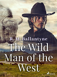 Omslagsbild för The Wild Man of the West