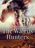 Omslagsbild för The Walrus Hunters
