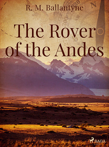 Omslagsbild för The Rover of the Andes