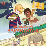 Cover for Det stora tågäventyret - Mordet på Safari Star