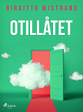 Omslagsbild för Otillåtet