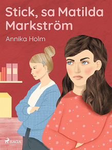Omslagsbild för Stick,  sa Matilda Markström