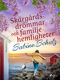 Cover for Skärgårdsdrömmar och familjehemligheter