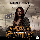 Cover for Agnès de Chastillon, Kvinnan med svärd