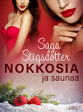 Omslagsbild för Nokkosia ja saunaa – eroottinen novelli