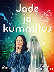 Omslagsbild för Jade ja kummitus