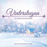 Cover for Vinterstugan. En meditationssaga