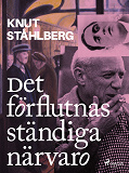 Omslagsbild för Det förflutnas ständiga närvaro