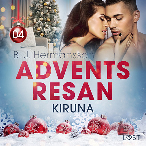 Cover for Adventsresan 4: Kiruna - erotisk adventskalender