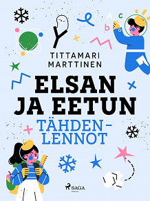 Cover for Elsan ja Eetun tähdenlennot