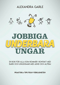 Cover for Jobbiga underbara ungar