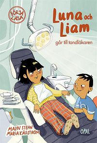 Omslagsbild för Luna och Liam går till tandläkaren